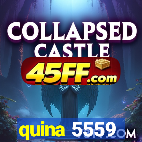 quina 5559
